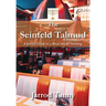 The Seinfeld Talmud: A Jewish Guide to a Show about Nothing