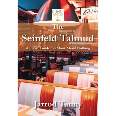The Seinfeld Talmud: A Jewish Guide to a Show about Nothing