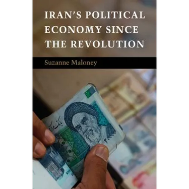Iran's Political Economy since the Revolution