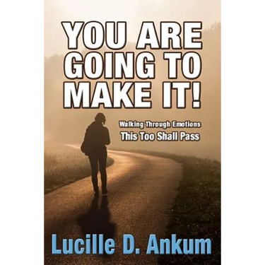 You Are Going to Make It