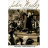 John Wesley: A Preaching Life