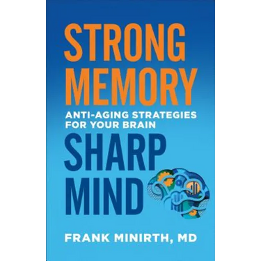 Strong Memory, Sharp Mind: Anti-Aging Strategies for Your Brain