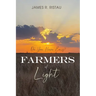 Farmers of Light: Do You Have Ears?