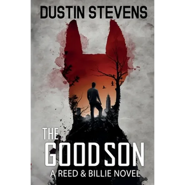 The Good Son: A Suspense Thriller