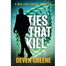 Ties That Kill: A Midlife Crisis Thriller