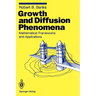 Growth and Diffusion Phenomena: Mathematical Frameworks and Applications