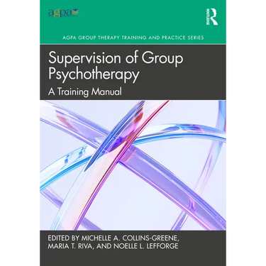 Supervision of Group Psychotherapy: A Training Manual
