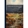 A History of Our Own Times: From the Accession of Queen Victoria to the Berlin Congress; Volume 2