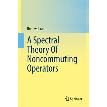 A Spectral Theory of Noncommuting Operators