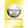 The Sealed Book: The End of a Planetary Age