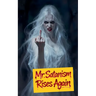 Mr. Satanism Rises Again
