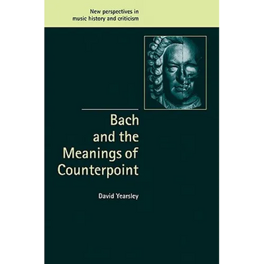 Bach and the Meanings of Counterpoint