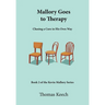 Mallory Goes to Therapy