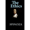 The Ethics: Ethica Ordine Geometrico Demonstrata