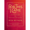 For This I Came: Spiritual Wisdom for Priesthood and Ministry