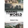 Making of the World: Sapiens' Journey From Wilderness to Civilization