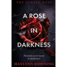 A Rose in Darkness