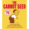 The Carrot Seed: 75th Anniversary