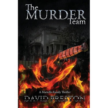 The Murder Team: A Martello Family Thriller