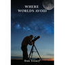 Where Worlds Avoid