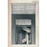 Fascist Modernism in Italy: Arts and Regimes