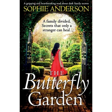 The Butterfly Garden: A gripping and heartbreaking read about dark family secrets