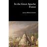 In the Great Apache Forest