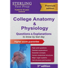 College Anatomy and Physiology: Questions & Explanations