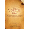 The Golden Theme: How to Make Your Writing Appeal to the Highest Common Denominator