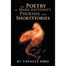 The Poetry of Mark Anthony's Phoenix and Short Stories