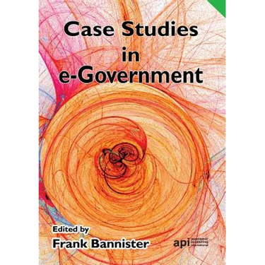 Case Studies in E-Government