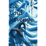 Ice Cold Revenge