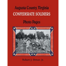 Augusta County, Virginia Confederate Soldiers: Photo Pages