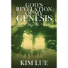 God's Revelation of My Genesis
