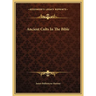 Ancient Cults In The Bible