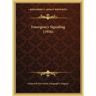 Emergency Signaling (1916)