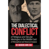 The Dialectical Conflict of Religious and Secular Ideologies in the Middle East: A Philosophical and Historical Analysis