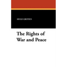The Rights of War and Peace