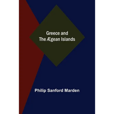 Greece and the Ægean Islands