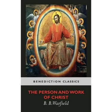 The Person and Work of Christ
