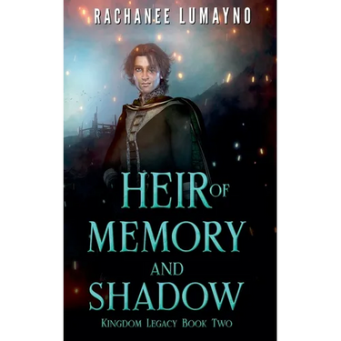 Heir of Memory and Shadow
