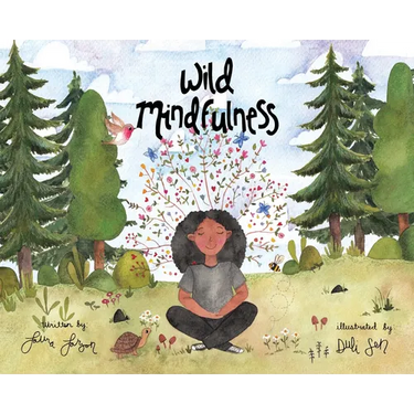 Wild Mindfulness