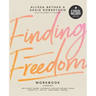 Finding Freedom: An 8 Week Journey Recapturing Your Identity, Faith and Body Image