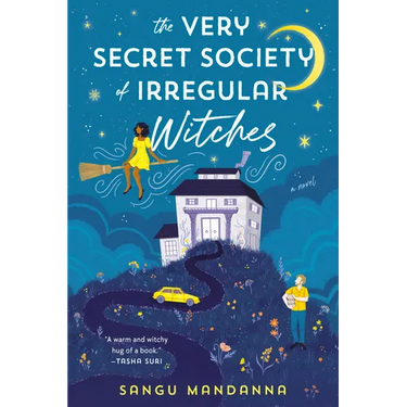 The Very Secret Society of Irregular Witches: A romantic cozy fantasy