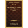 The Memoirs Of Colonel John S. Mosby (1917)