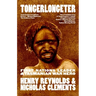 Tongerlongeter: First Nations Leader and Tasmanian War Hero, new edition