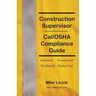 Construction Supervisor Cal/OSHA Compliance Guide