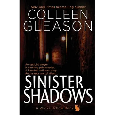 Sinister Shadows: A Wicks Hollow Book