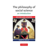 The Philosophy of Social Science
