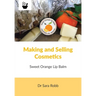 Making and Selling Cosmetics - Sweet Orange Lip Balm